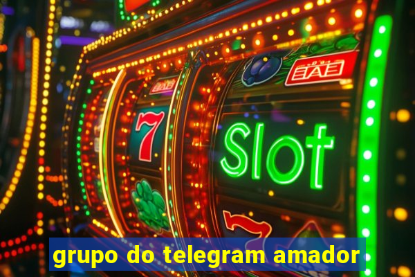 grupo do telegram amador